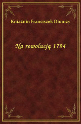 Okładka: Na rewolucją 1794