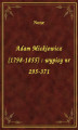 Okładka książki: Adam Mickiewicz (1798-1855) : wypisy nr 295-371