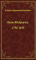 Okładka książki: Adam Mickiewicz. 1798-1855