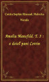 Okładka książki: Amelia Mansfild. T. 3 : z dzieł pani Cottin