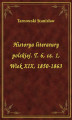 Okładka książki: Historya literatury polskiej. T. 6, cz. 1, Wiek XIX, 1850-1863