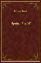 Okładka: Apelles i osioł