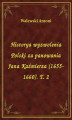 Okładka książki: Historya wyzwolenia Polski za panowania Jana Kaźmierza (1655-1660). T. 2