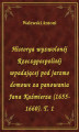 Okładka książki: Historya wyzwolonéj Rzeczypospolitéj wpadającej pod jarzmo domowe za panowania Jana Kaźmierza (1655-1660). T. 1