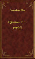 Okładka książki: Argonauci. T. 1 : powieść