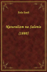 Okładka: Naturalizm na Salonie (1880)