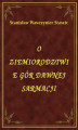 Okładka książki: O Ziemiorodztwie Gór Dawnej Sarmacji