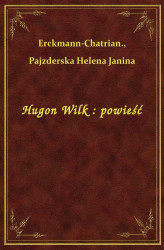 Okładka: Hugon Wilk : powieść