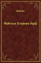 Okładka: Babriosa Ezopowe bajki