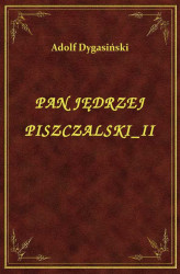 Okładka: Pan Jędrzej Piszczalski II
