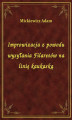 Okładka książki: Improwizacja z powodu wysyłania Filaretów na linię kaukaską