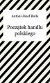 Okładka książki: Początek Handlu Polskiego