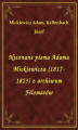 Okładka książki: Nieznane pisma Adama Mickiewicza (1817-1823) z archiwum Filomatów