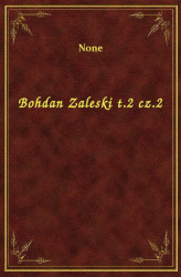 Okładka: Bohdan Zaleski t.2 cz.2