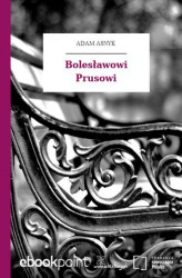 Okładka: Bolesławowi Prusowi
