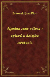 Okładka: Nomina sunt odiosa : epizod z dziejów swatania