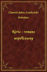 Okładka: Noris : romans współczesny