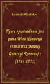 Okładka książki: Nowe opowiadania jmć pana Wita Narwoya rotmistrza Konnej Gwardyi Koronnej : (1764-1773)