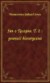Okładka książki: Jan z Tęczyna. T. 2 : powieść historyczna
