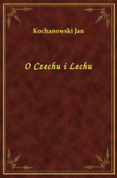Okładka: O Czechu i Lechu