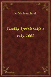 Okładka: Jasełka krośnieńskie z roku 1661