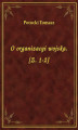 Okładka książki: O organizacyi wojska. [Z. 1-2]
