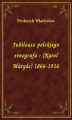 Okładka książki: Jubileusz polskiego etnografa : (Karol Mátyás) 1866-1916