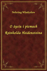 Okładka: O życiu i pismach Reinholda Heidensteina