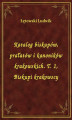 Okładka książki: Katalog biskupów, prałatów i kanoników krakowskich. T. 1, Biskupi krakowscy