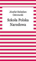 Okładka książki: Szkoła Polska Narodowa Batignolles