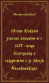 Okładka książki: Obrona Krakowa przeciw Szwedom w r. 1655 : ustęp historyczny z rękopismów ś. p. Józefa Muczkowskiego.