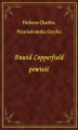 Okładka książki: Dawid Copperfield powieść