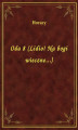 Okładka książki: Oda 8 (Lidio! Na bogi wieczne...)