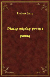 Okładka: Dialog między poetą i panną
