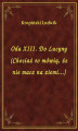 Okładka książki: Oda XIII. Do Lucyny (Chociaż to mówią, że nie masz na ziemi...)