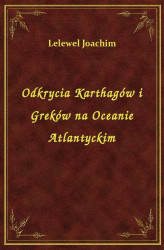 Okładka: Odkrycia Karthagów i Greków na Oceanie Atlantyckim