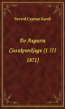 Okładka książki: Do Augusta Cieszkowskiego (1 III 1871)