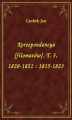 Okładka książki: Korespondencya [filomatów]. T. 3, 1820-1821 : 1815-1823