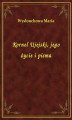 Okładka książki: Kornel Ujejski, jego życie i pisma