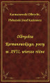 Okładka książki: Olbrychta Karmanowskiego, poety w. XVII, wiersze różne