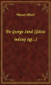 Okładka książki: Do George Sand (Gdzie indziej żyj...)