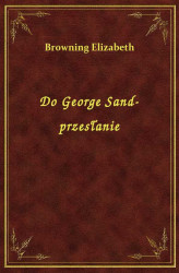 Okładka: Do George Sand- przesłanie
