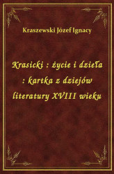 Okładka: Krasicki : życie i dzieła : kartka z dziejów literatury XVIII wieku
