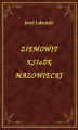 Okładka książki: Ziemowit Książę Mazowiecki