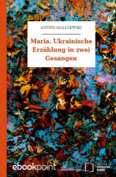 Okładka: Maria. Ukrainische Erzählung in zwei Gesangen