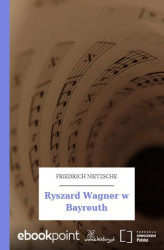 Okładka: Ryszard Wagner w Bayreuth