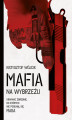 Okładka książki: Mafia na wybrzeżu