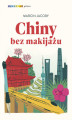 Okładka książki: Chiny bez makijażu