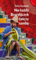 Okładka książki: Nie każdy Brazylijczyk tańczy sambę