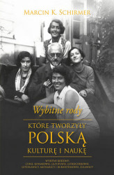 Okładka: Wybitne rody, które tworzyły polską kulturę i naukę